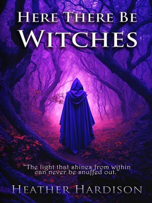 cover image of Here There Be Witches